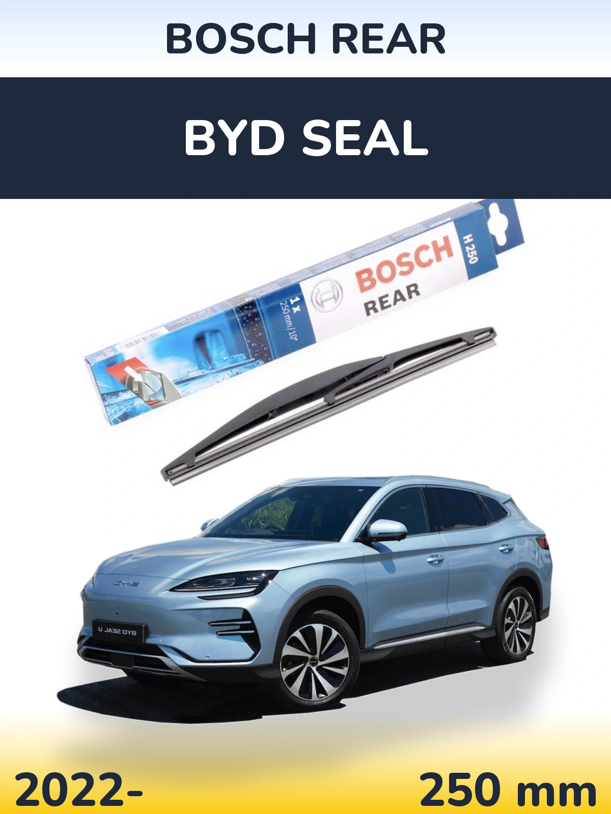 Ștergătoare BOSCH Rear pentru BYD Seal
