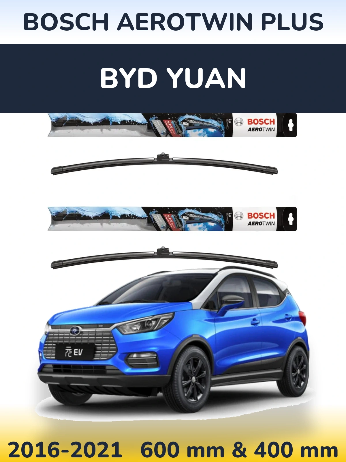 Комплект передних дворников BOSCH AeroTwin Plus 600 & 400 мм для BYD Yuan 2016-2021
