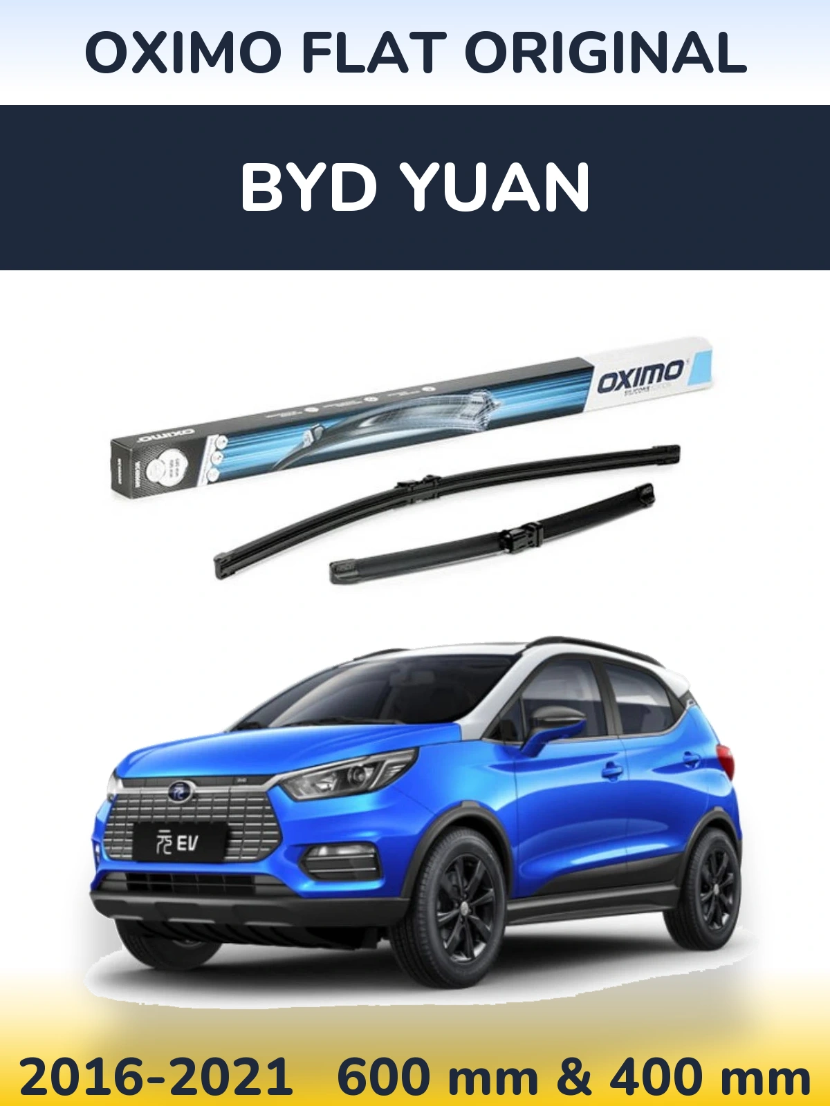 Ștergătoare Oximo Flat Original pentru BYD Yuan
