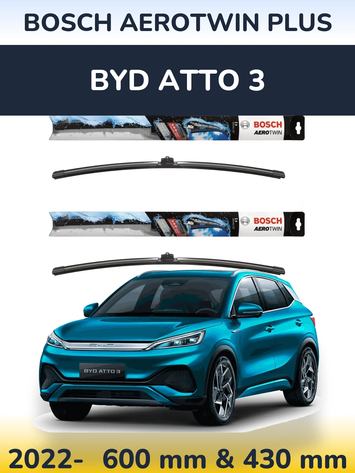 Ștergătoare BOSCH AeroTwin Plus pentru BYD Atto 3