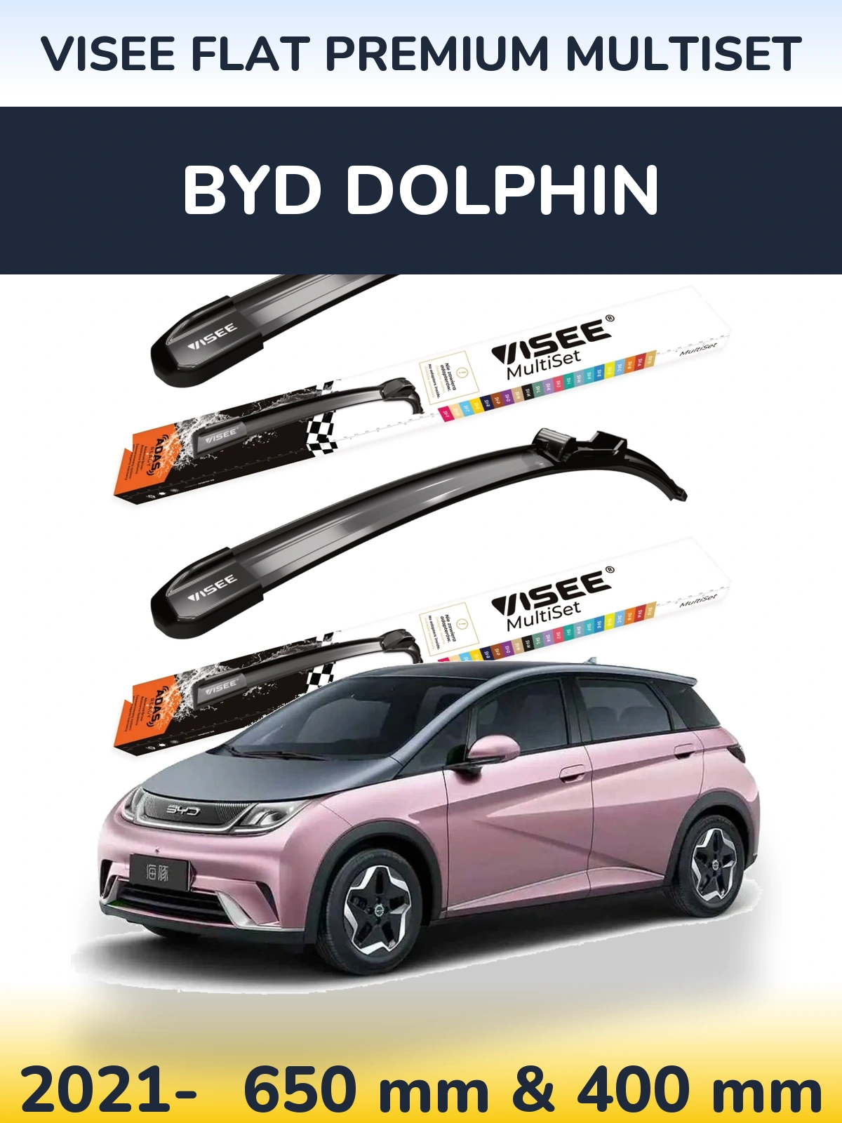Ștergătoare VISEE FLAT PREMIUM MultiSet pentru BYD Dolphin