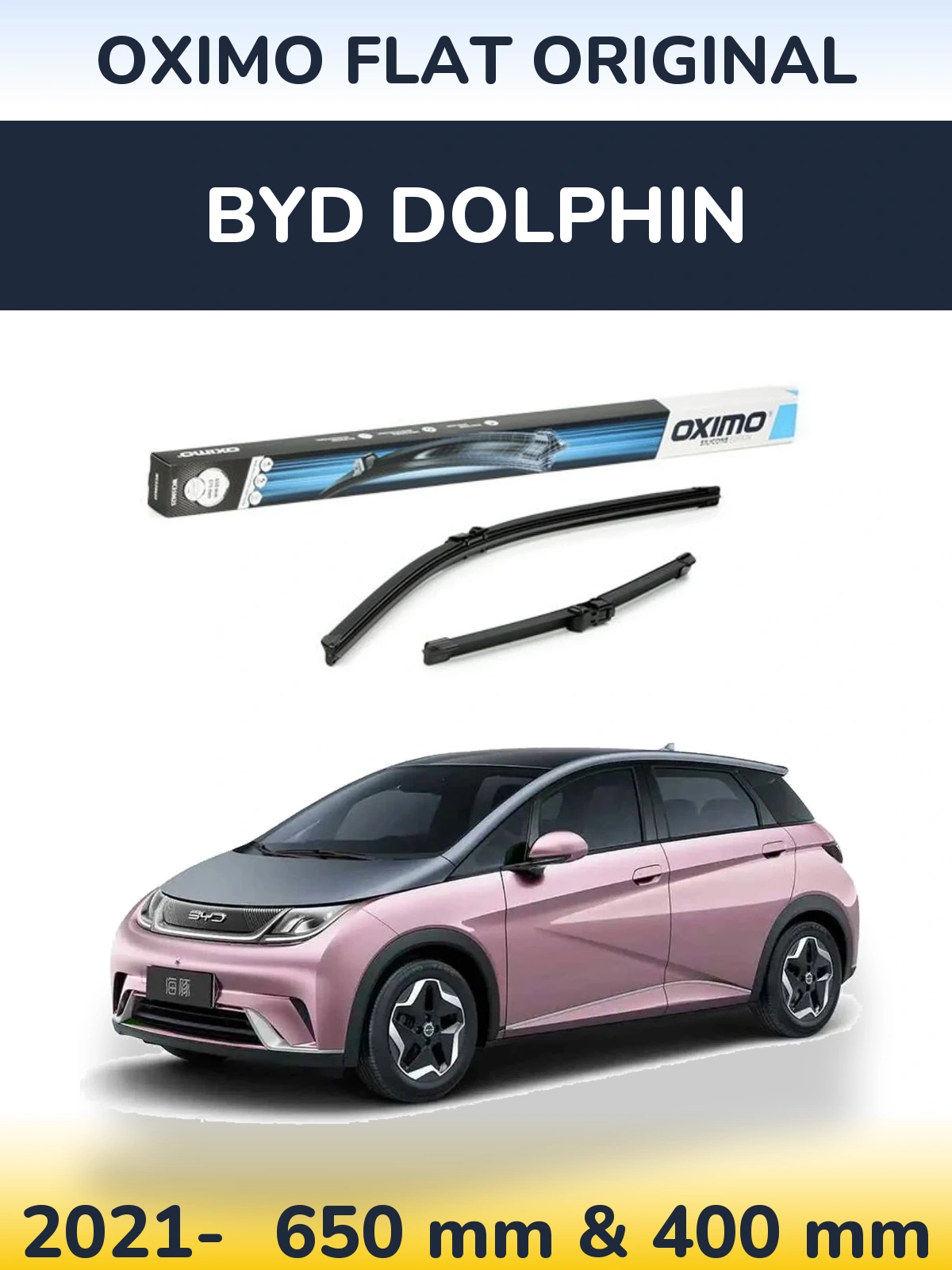 Ștergătoare Oximo Flat Original pentru BYD Dolphin