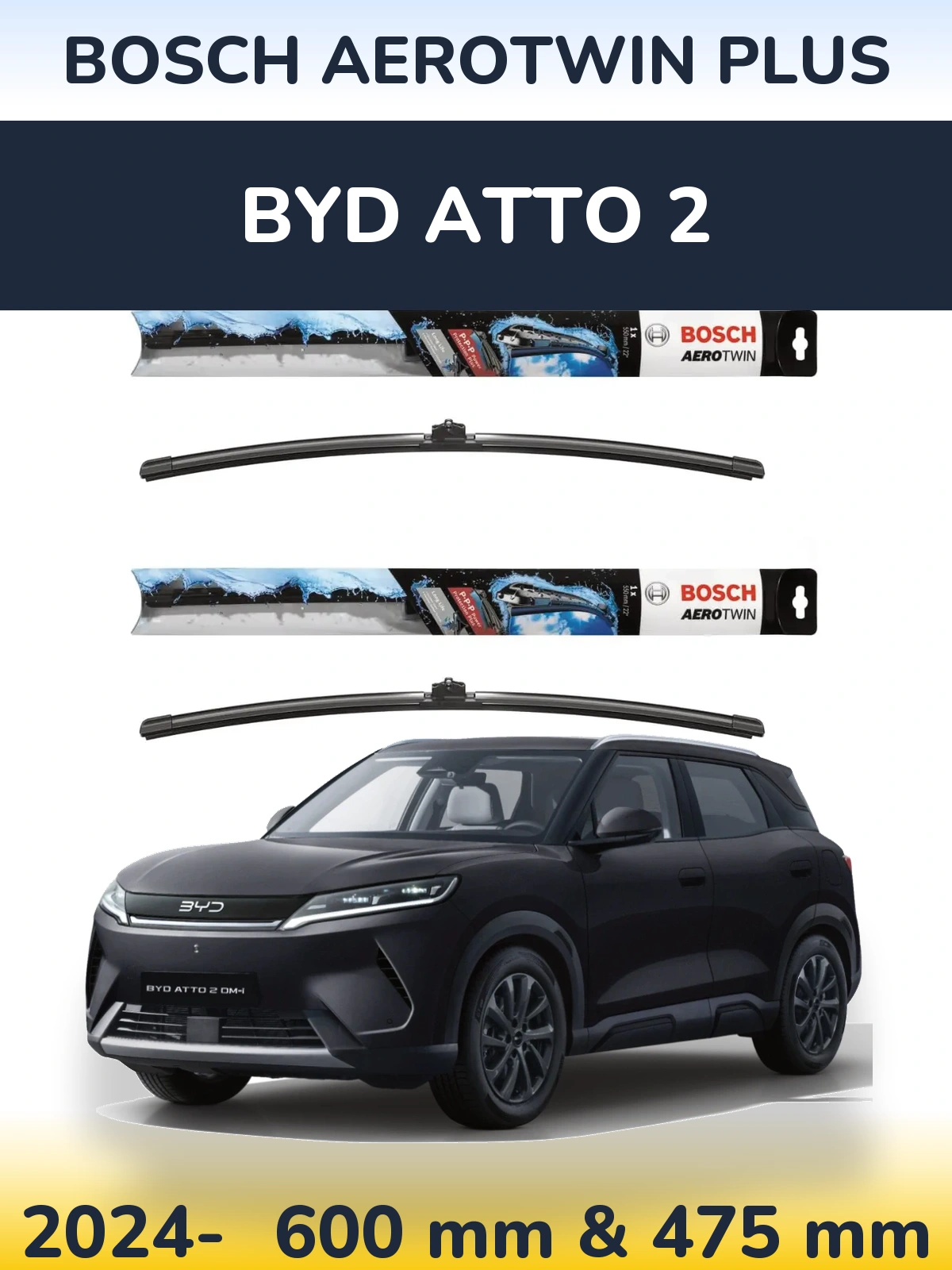 Ștergătoare BOSCH AeroTwin Plus pentru BYD Atto 2