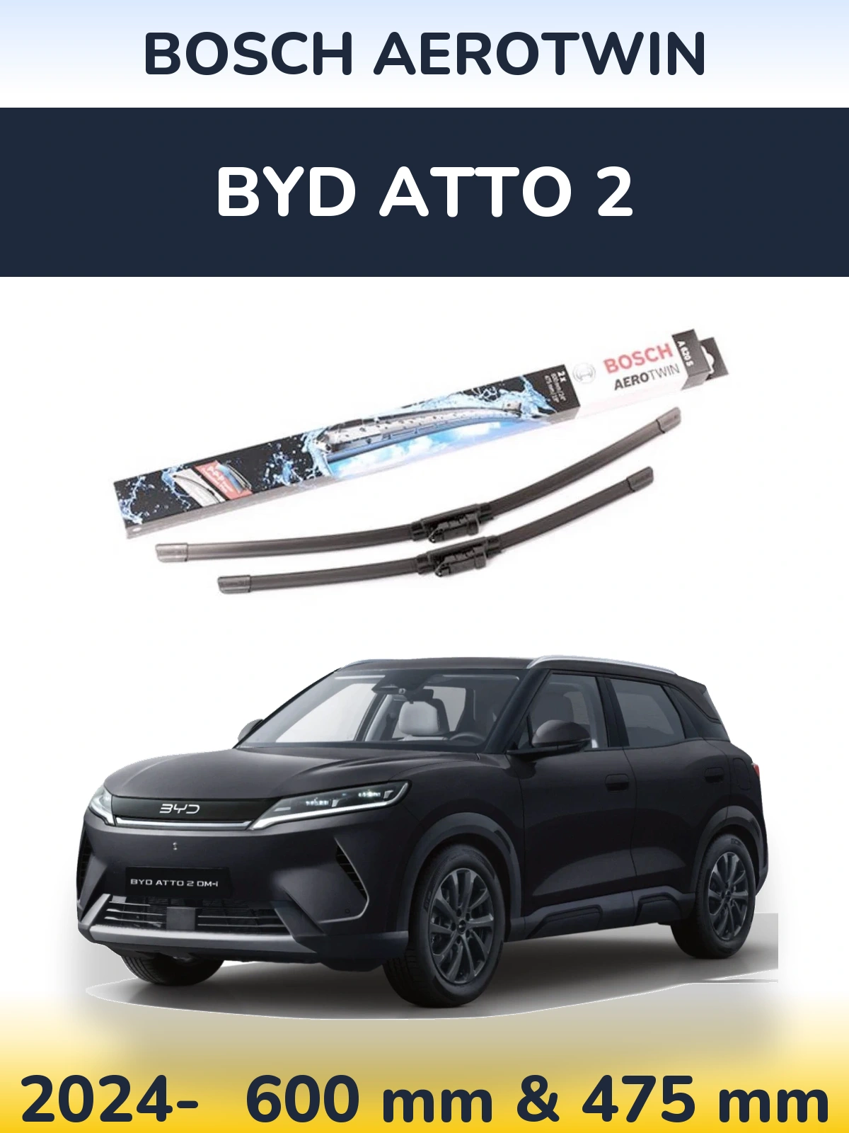 Ștergătoare BOSCH AeroTwin pentru BYD Atto 2