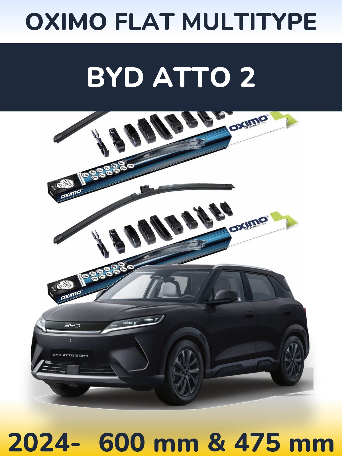Ștergătoare Oximo Flat MultiTipe pentru BYD Atto 2
