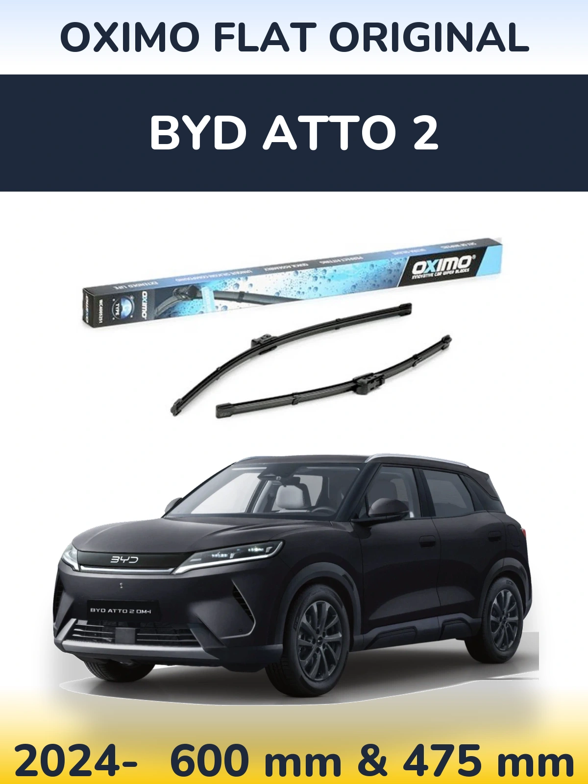 Ștergătoare Oximo Flat Original pentru BYD Atto 2