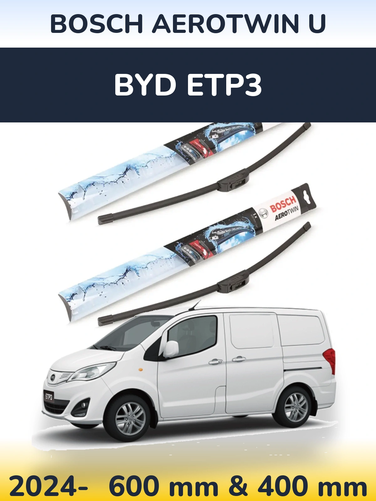 Ștergătoare BOSCH AeroTwin U pentru BYD ETP3