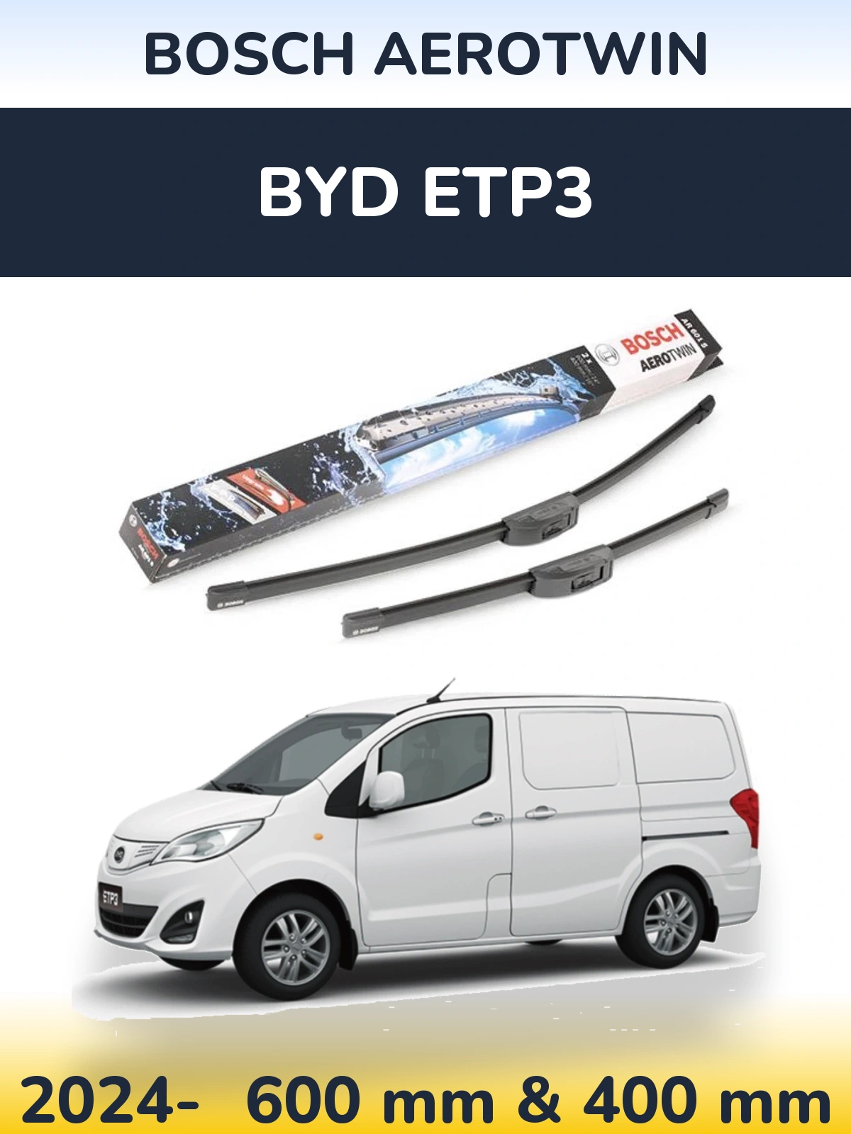 Ștergătoare BOSCH AeroTwin pentru BYD ETP3