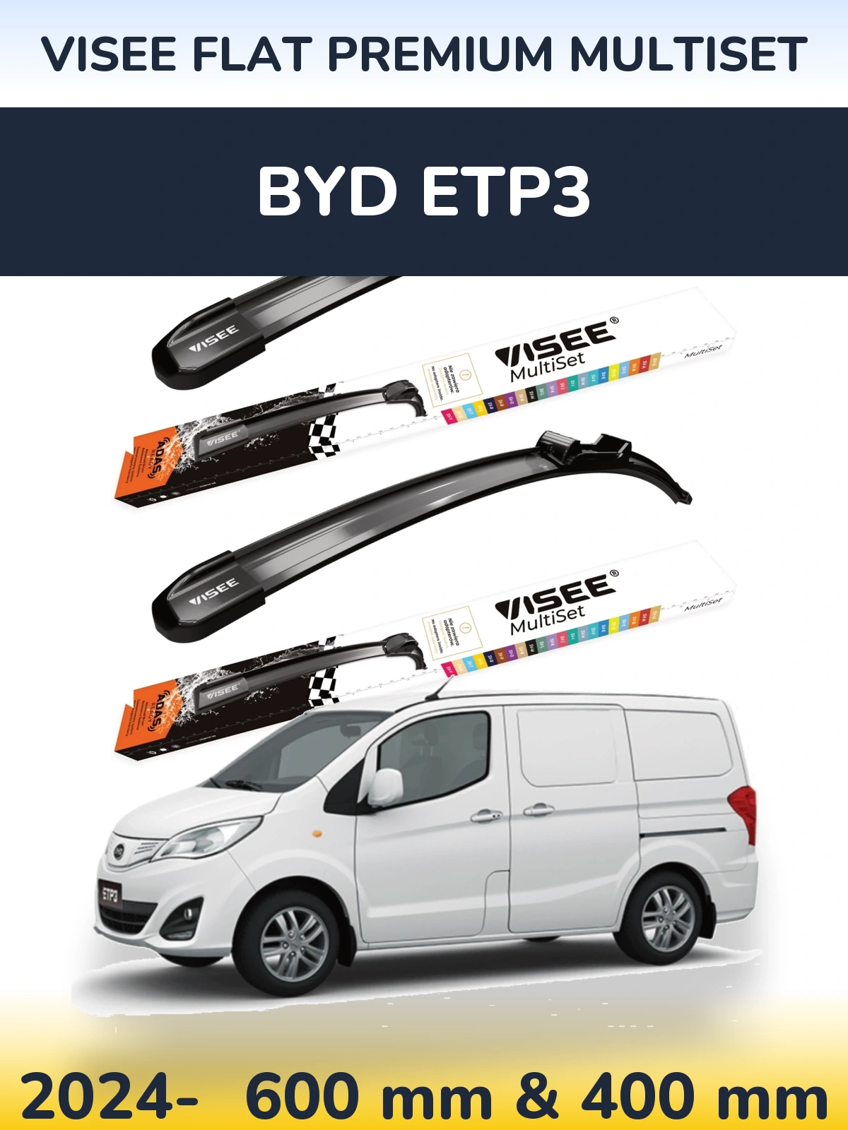 Ștergătoare VISEE FLAT PREMIUM MultiSet pentru BYD ETP3