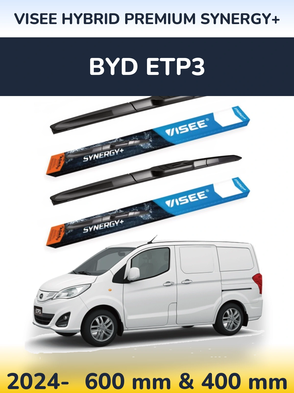 Ștergătoare VISEE HYBRID PREMIUM SYNERGY+ pentru BYD ETP3