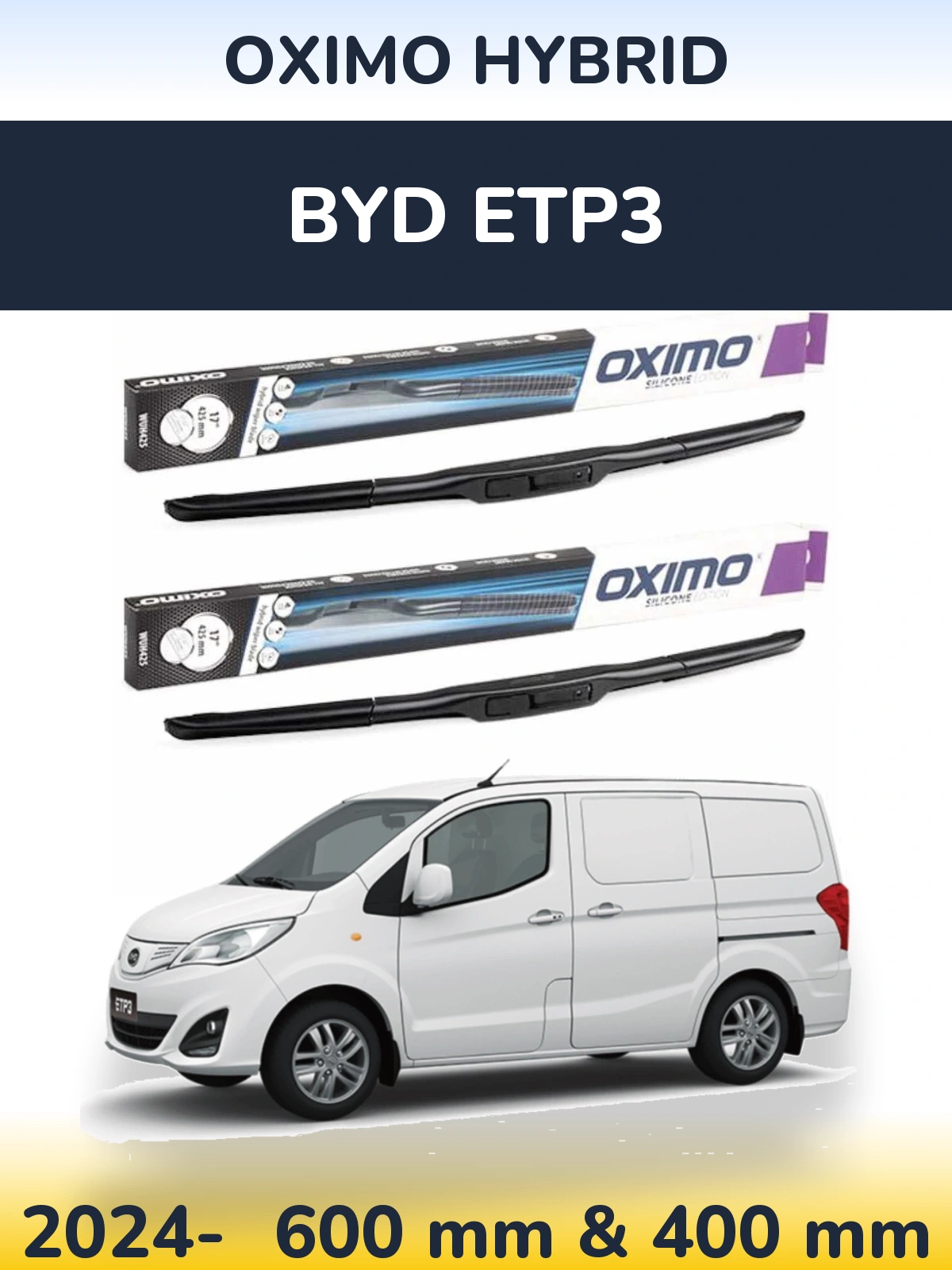 Ștergătoare Oximo Hybrid pentru BYD ETP3