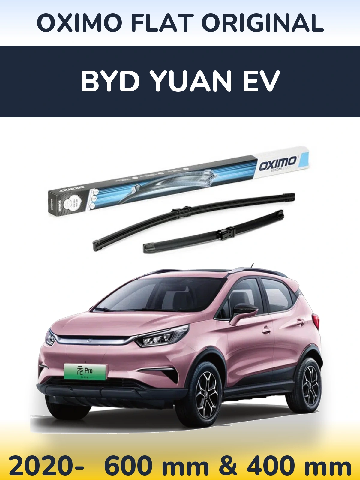 Ștergătoare Oximo Flat Original pentru BYD Yuan EV