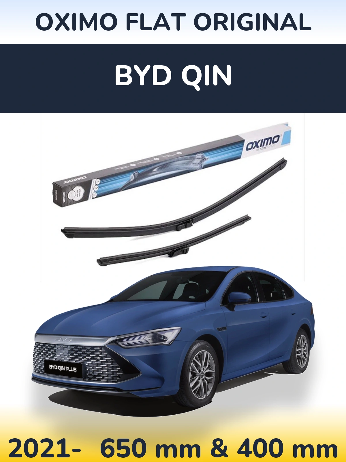 Front wiper blade set Oximo Flat Original 650 & 400 mm for BYD Qin 2021-2026