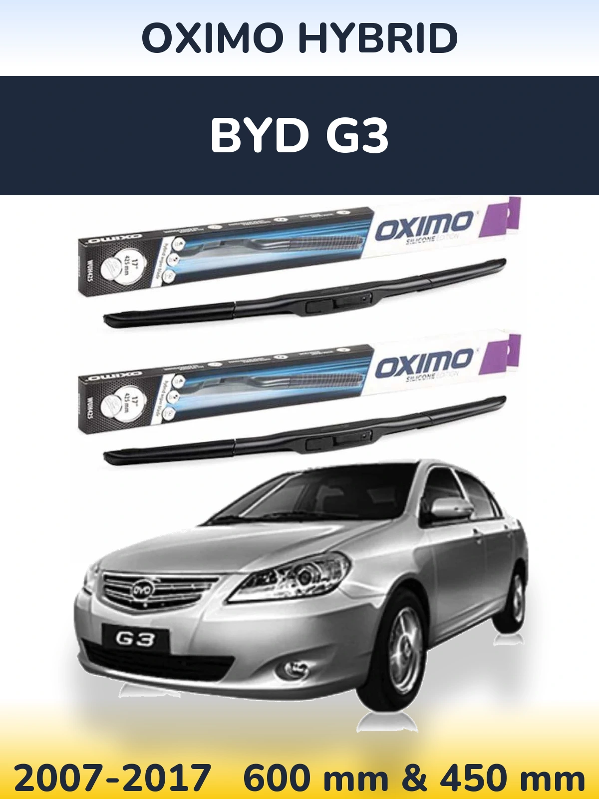 Ștergătoare Oximo Hybrid pentru BYD G3