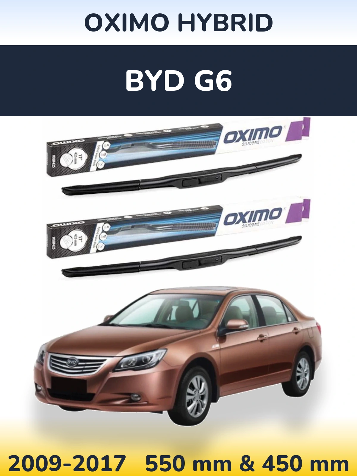 Ștergătoare Oximo Hybrid pentru BYD G6