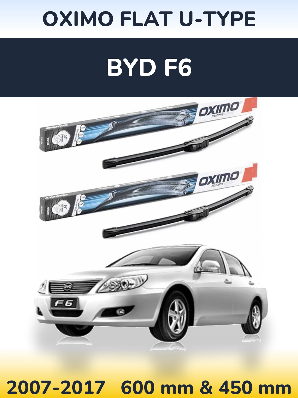 Ștergătoare Oximo Flat U-type pentru BYD F6
