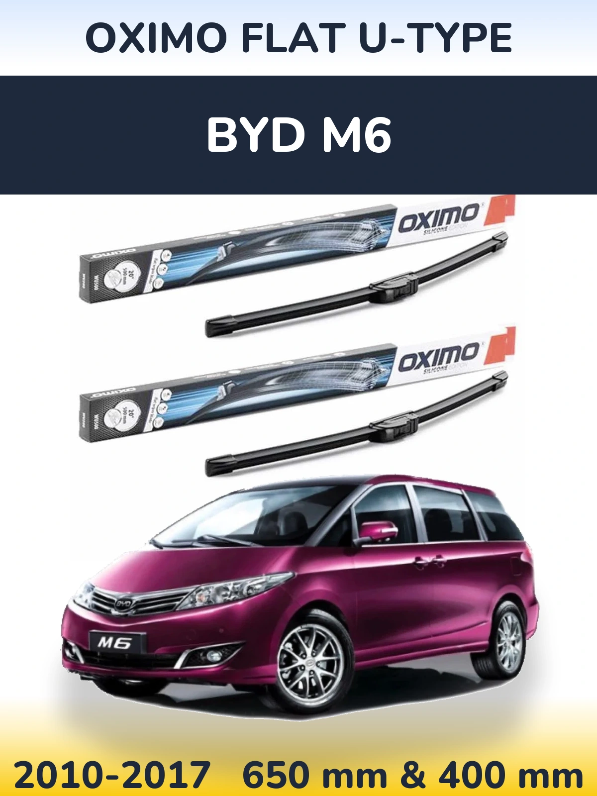 Ștergătoare Oximo Flat U-type pentru BYD M6
