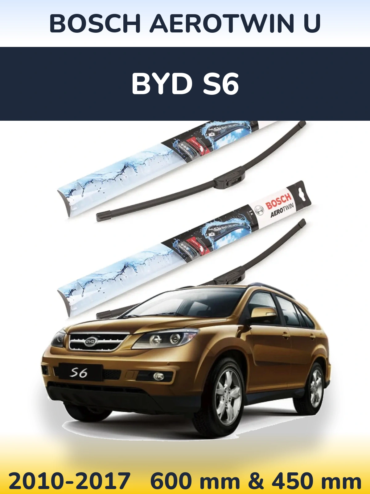 Ștergătoare BOSCH AeroTwin U pentru BYD S6