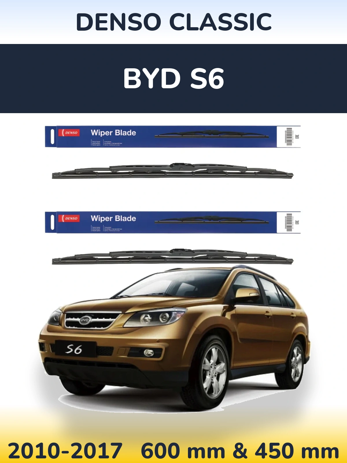 Ștergătoare Denso Classic pentru BYD S6