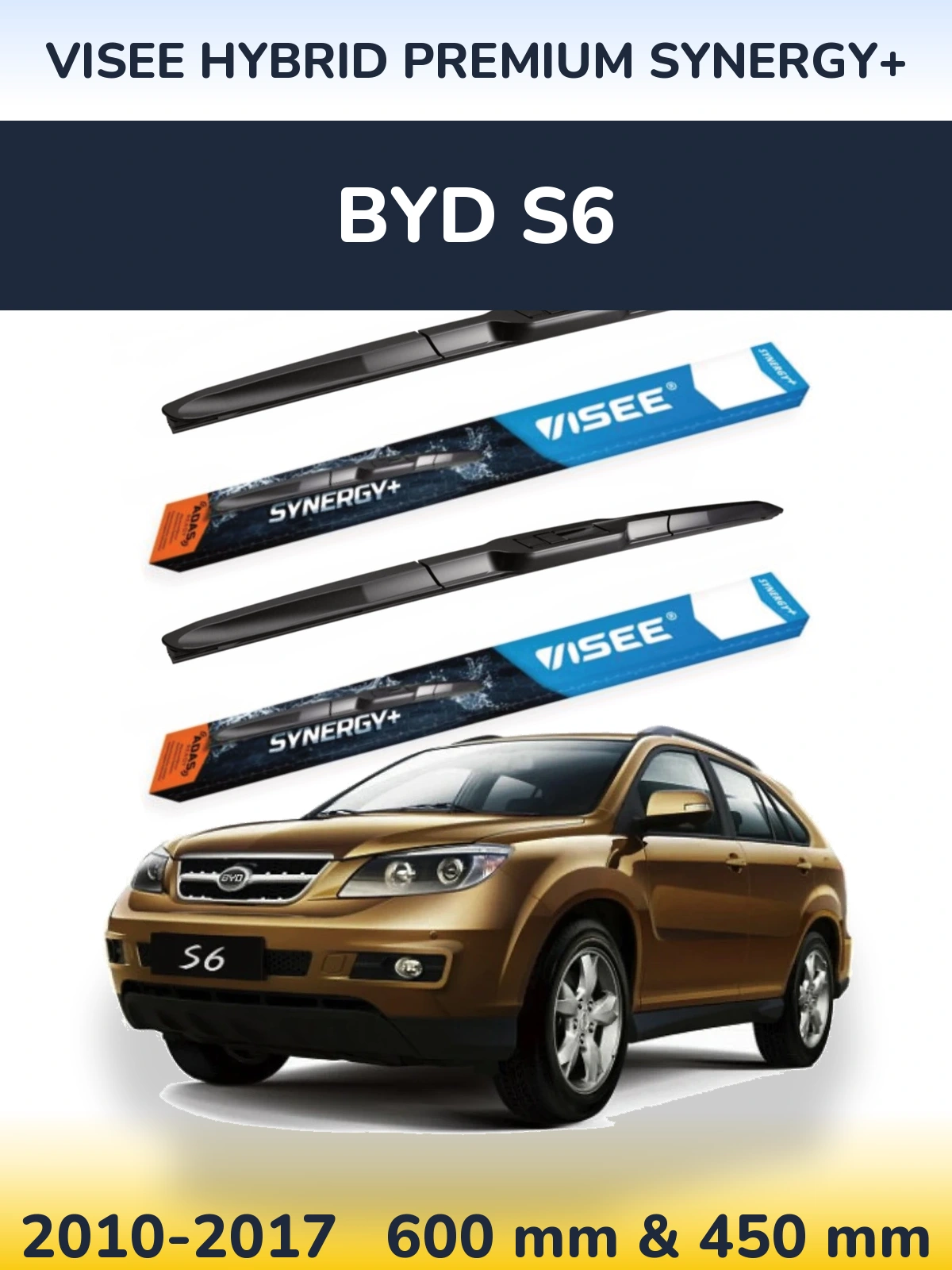 Ștergătoare VISEE HYBRID PREMIUM SYNERGY+ pentru BYD S6