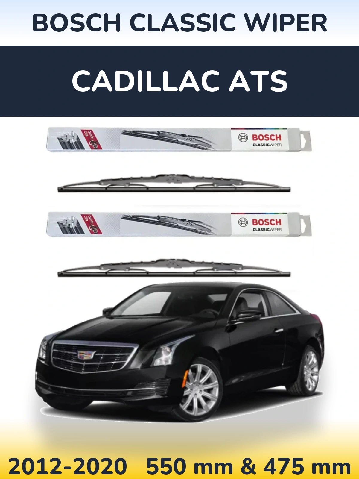 Ștergătoare BOSCH Classic Wiper pentru Cadillac ATS