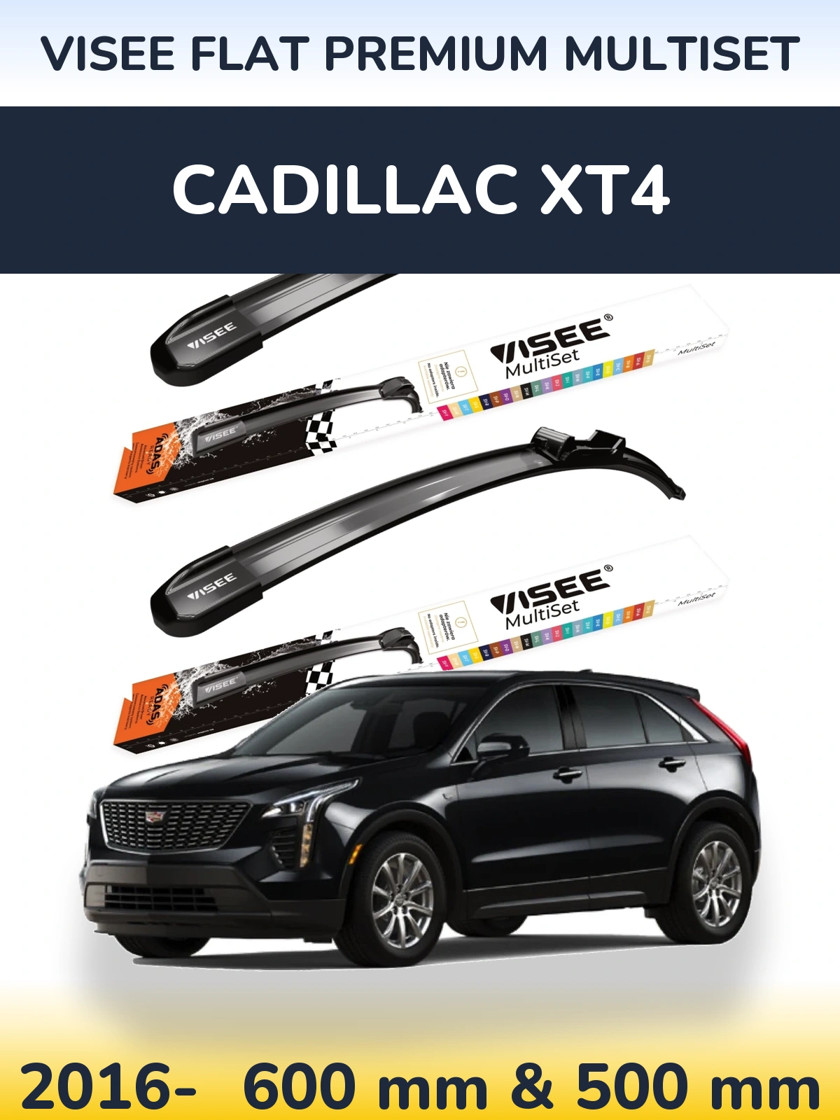 Ștergătoare VISEE FLAT PREMIUM MultiSet pentru Cadillac XT4