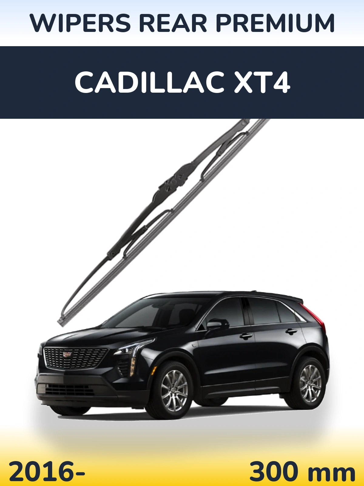 Ștergătoare WIPERS REAR PREMIUM pentru Cadillac XT4