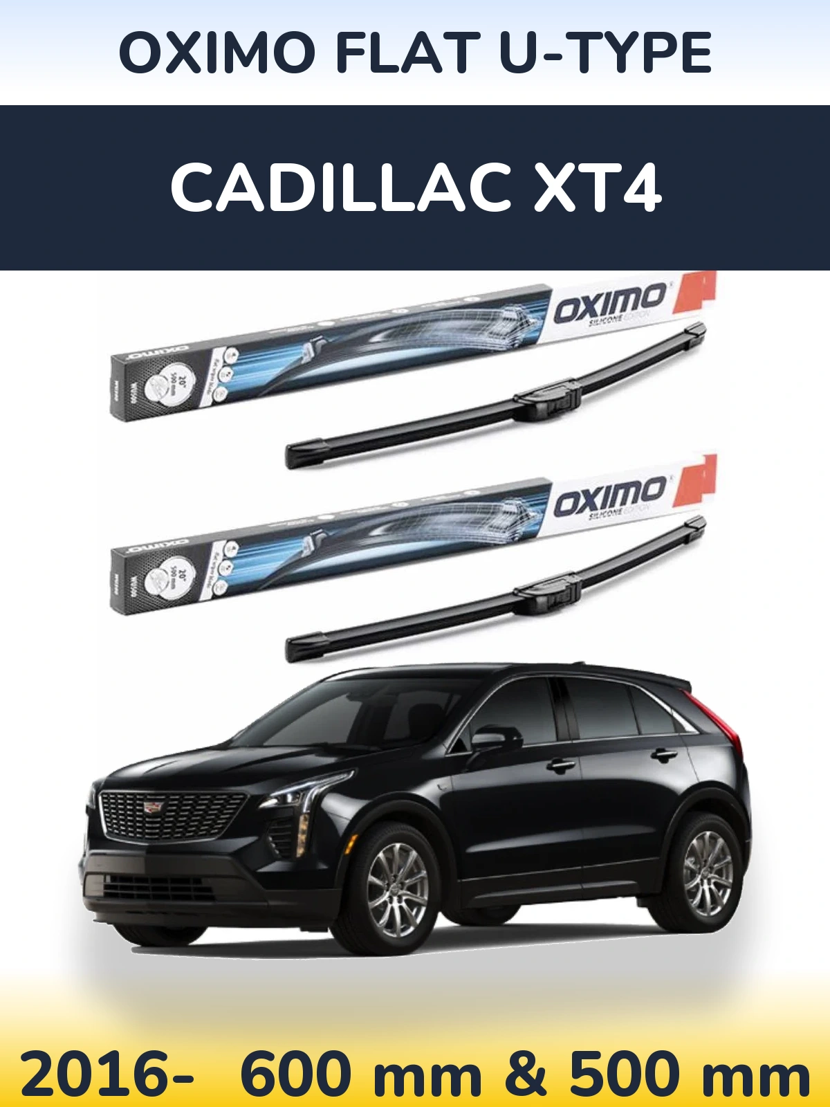 Ștergătoare Oximo Flat U-type pentru Cadillac XT4