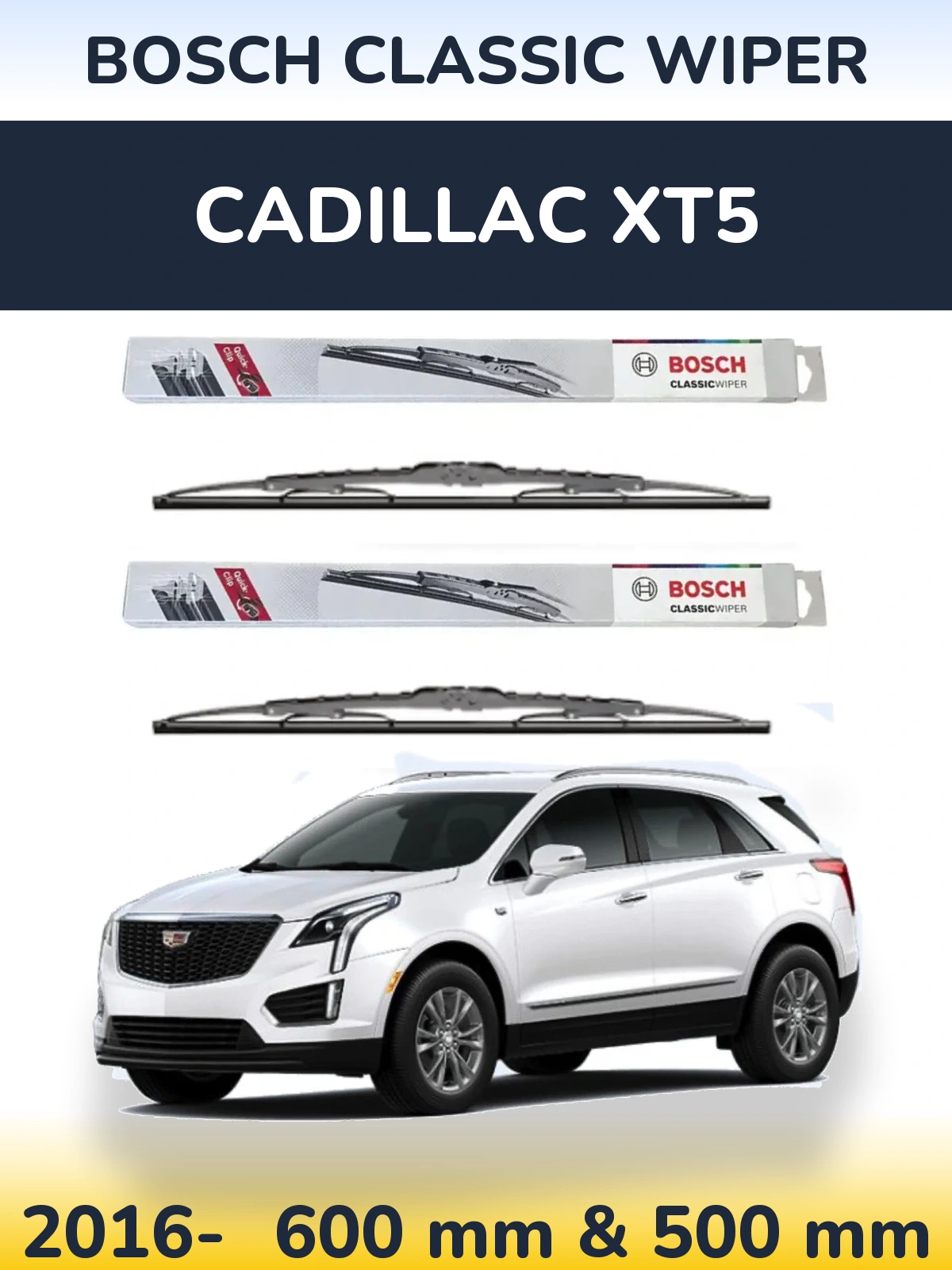 Ștergătoare BOSCH Classic Wiper pentru Cadillac XT5