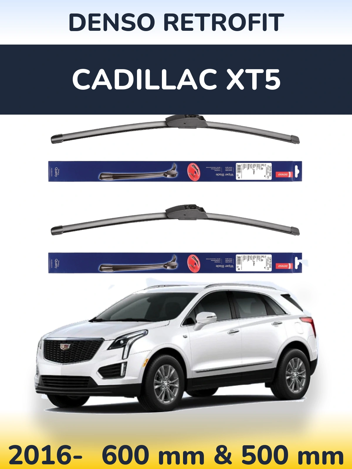 Ștergătoare Denso Retrofit pentru Cadillac XT5