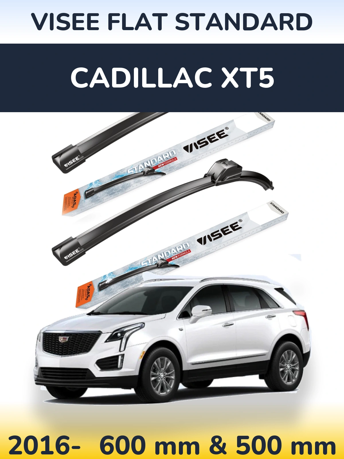 Ștergătoare VISEE FLAT STANDARD pentru Cadillac XT5