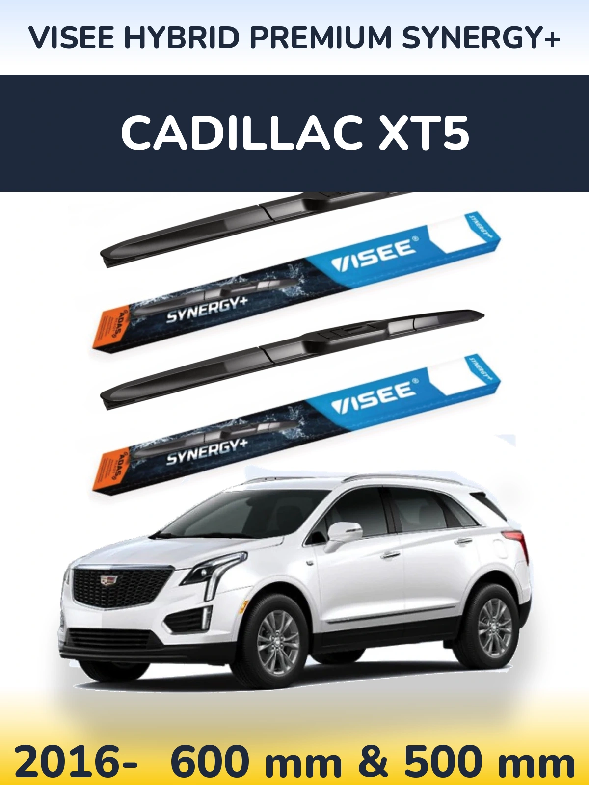 Ștergătoare VISEE HYBRID PREMIUM SYNERGY+ pentru Cadillac XT5