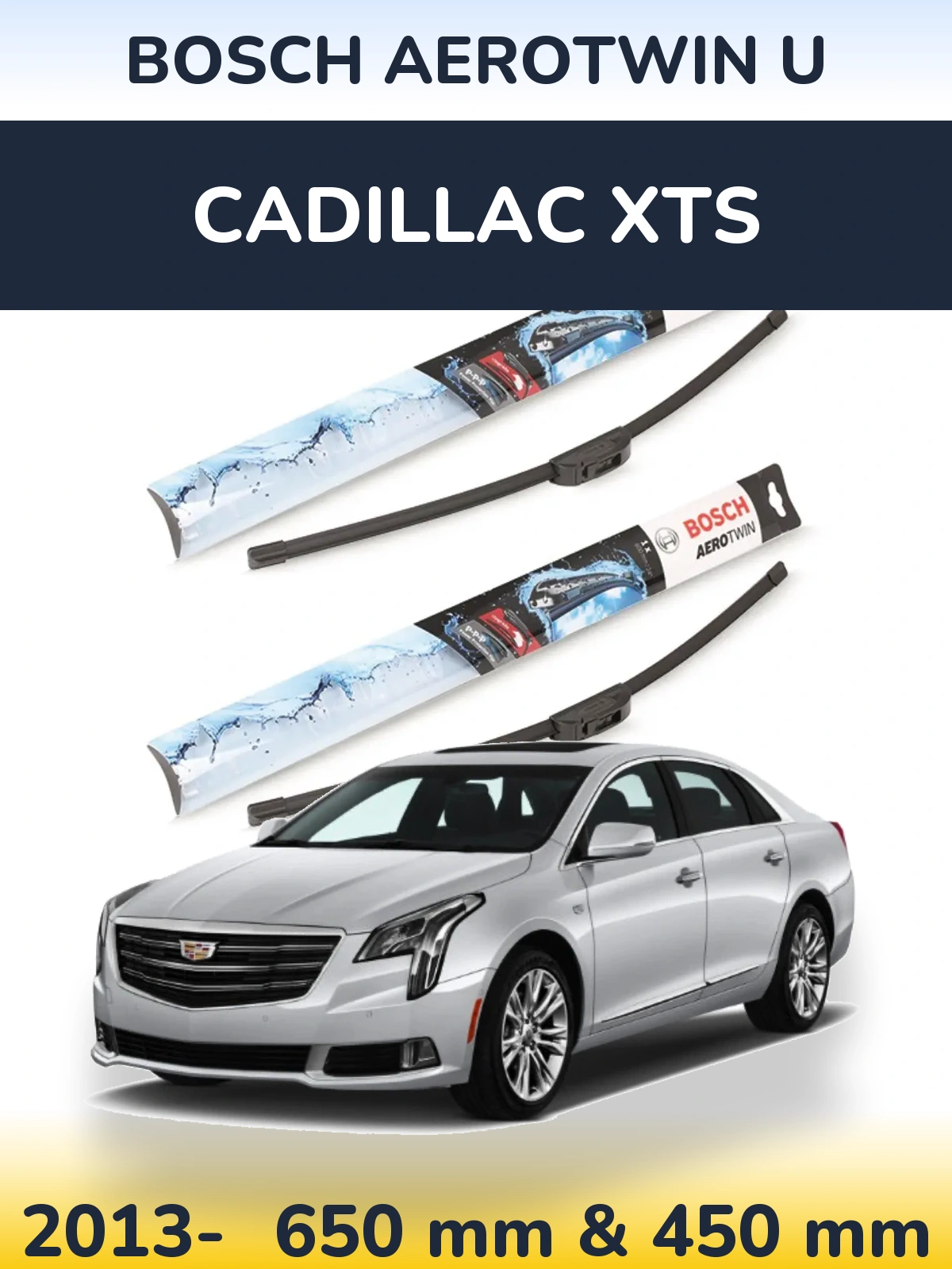 Ștergătoare BOSCH AeroTwin U pentru Cadillac XTS