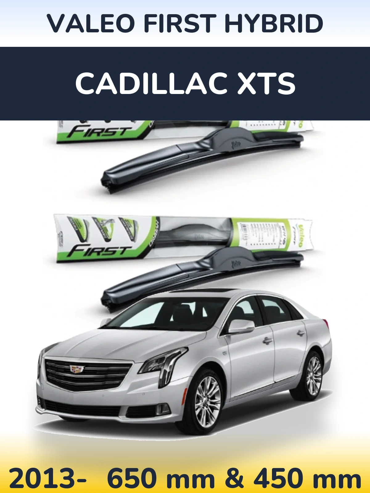 Ștergătoare Valeo First Hybrid pentru Cadillac XTS