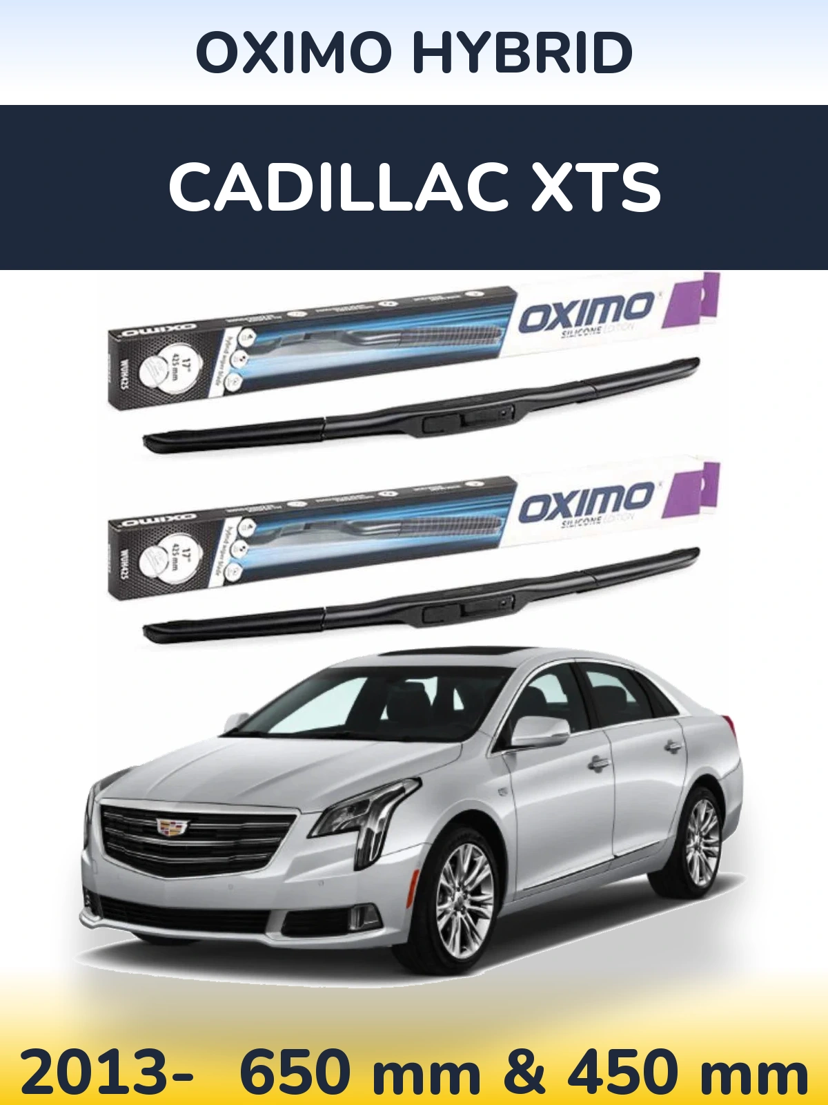 Ștergătoare Oximo Hybrid pentru Cadillac XTS
