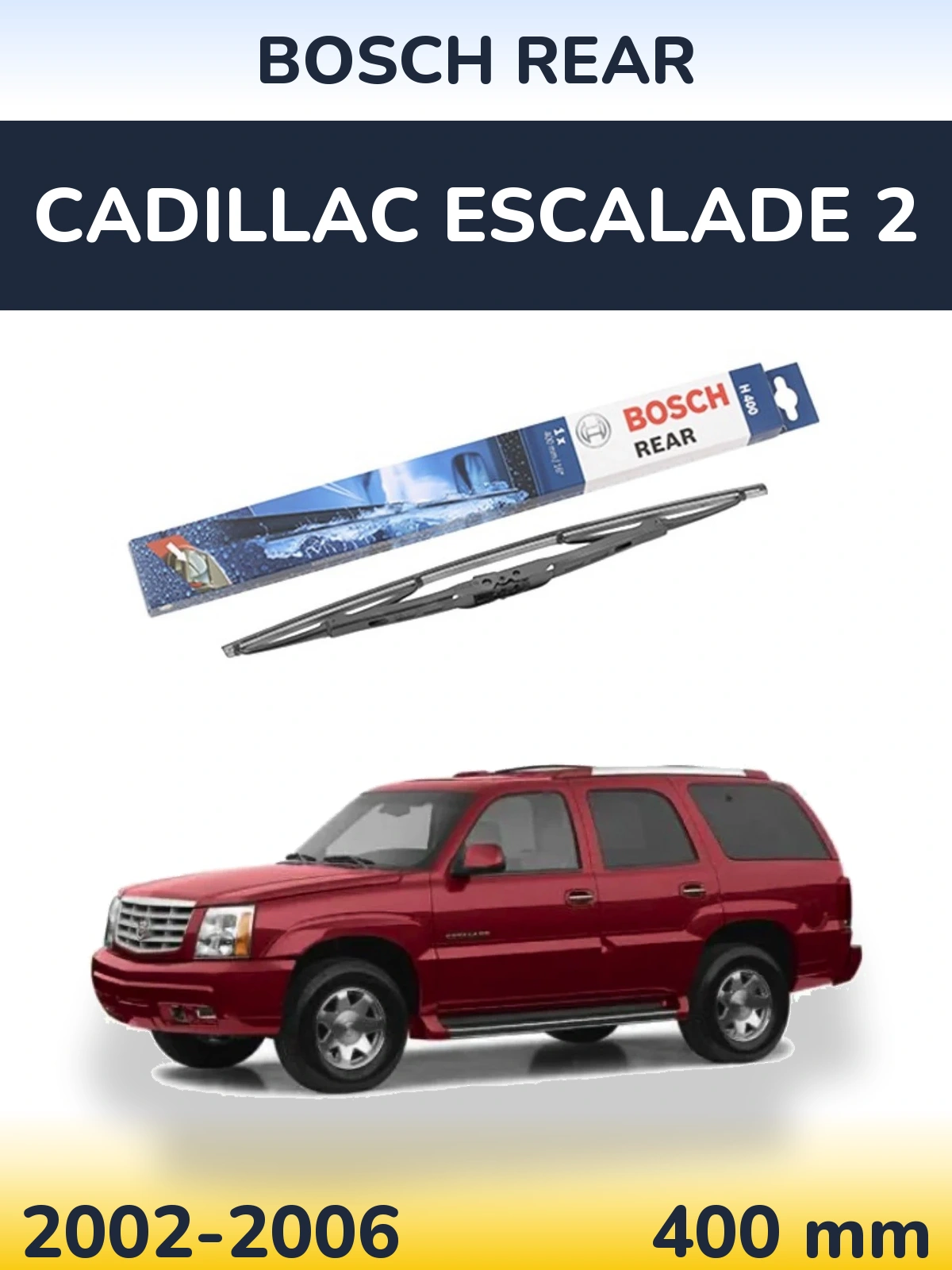 Rear wiper blade BOSCH Rear 400 mm for Cadillac Escalade 2 2002-2006