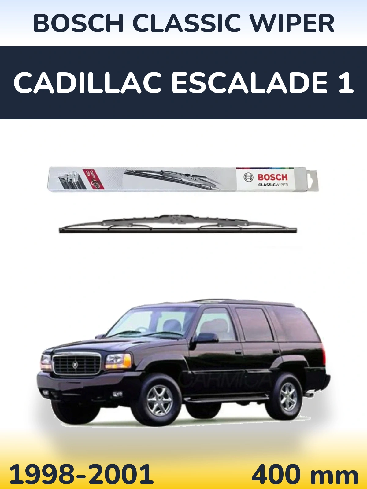 Ștergătoare BOSCH Classic Wiper pentru Cadillac Escalade 1
