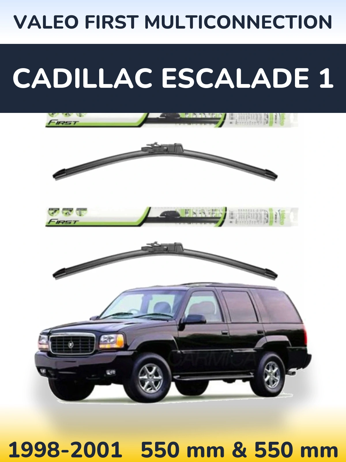 Ștergătoare Valeo First MultiConnection pentru Cadillac Escalade 1