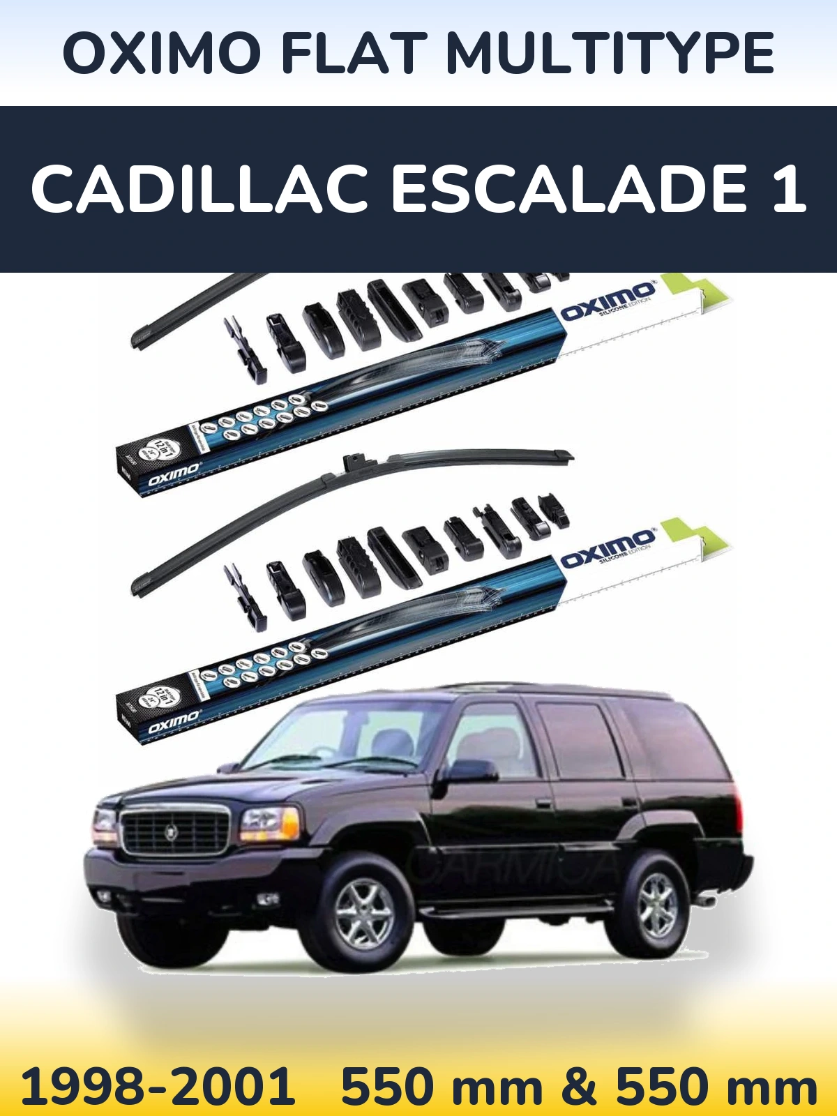 Ștergătoare Oximo Flat MultiTipe pentru Cadillac Escalade 1