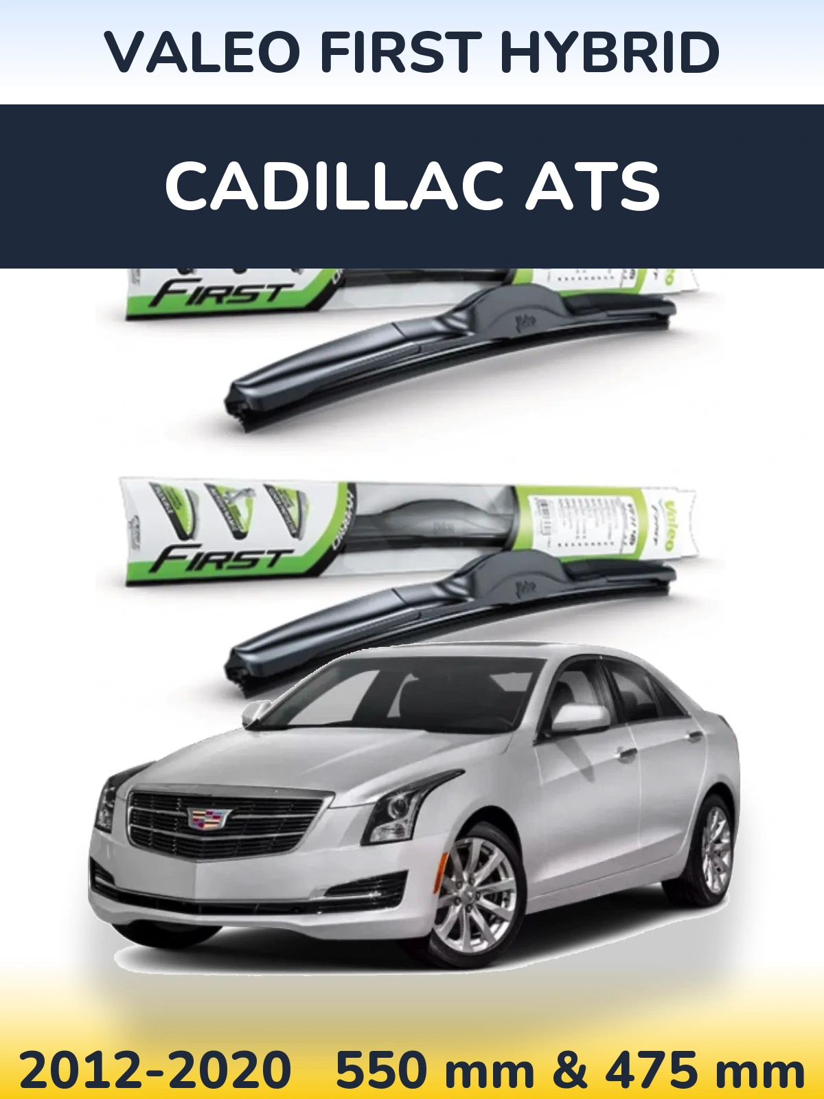 Ștergătoare Valeo First Hybrid pentru Cadillac ATS