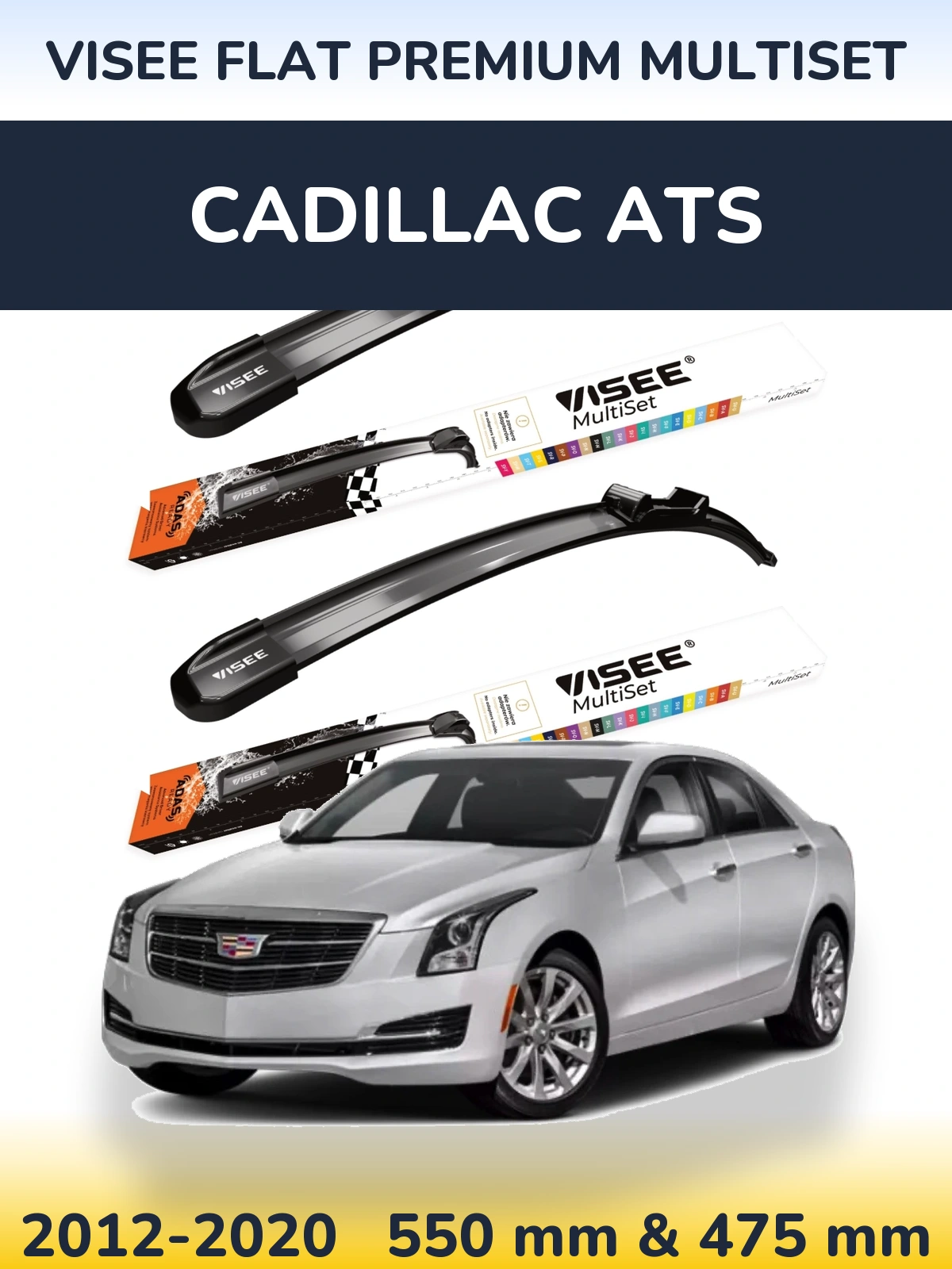 Ștergătoare VISEE FLAT PREMIUM MultiSet pentru Cadillac ATS
