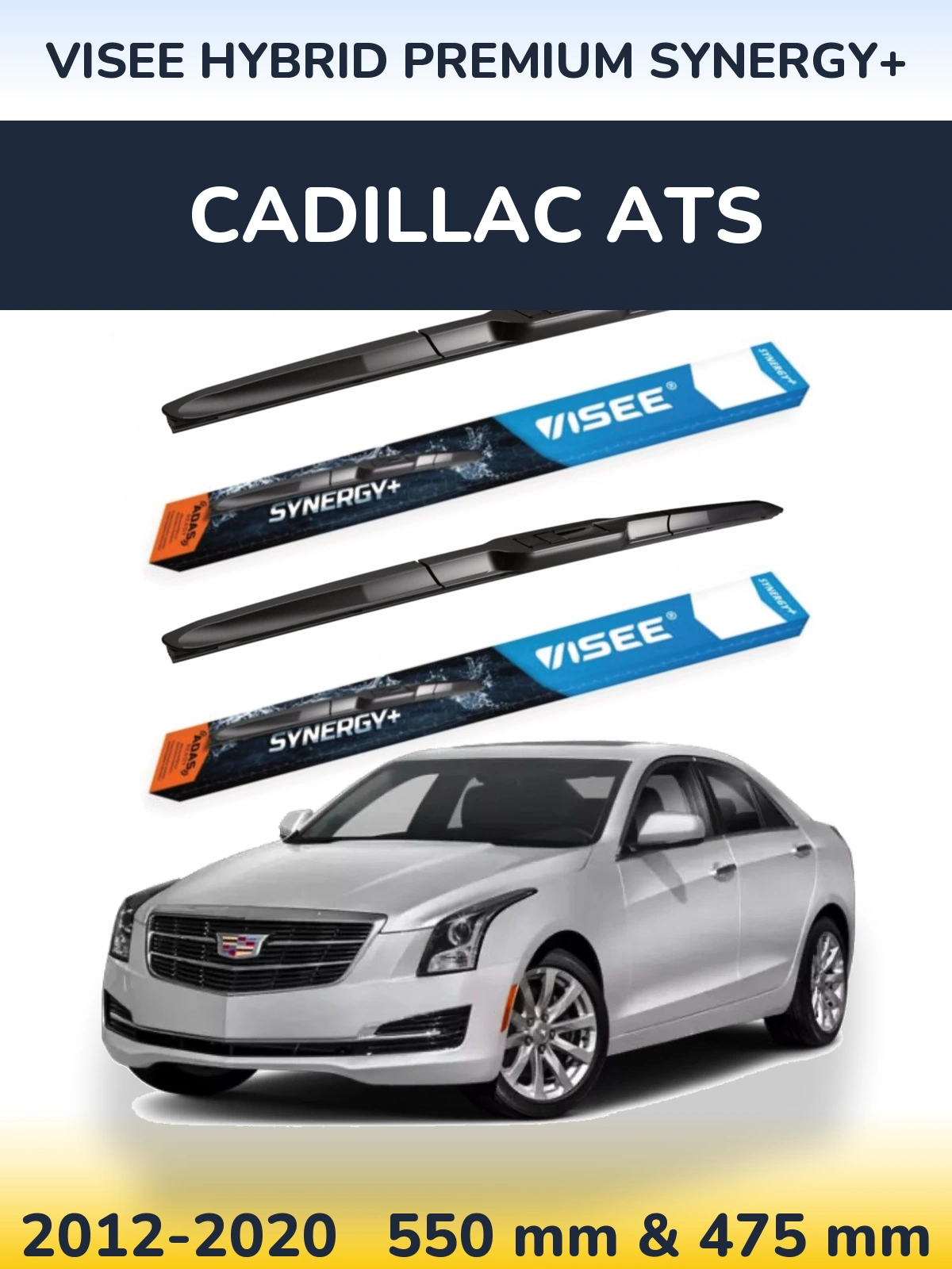 Ștergătoare VISEE HYBRID PREMIUM SYNERGY+ pentru Cadillac ATS