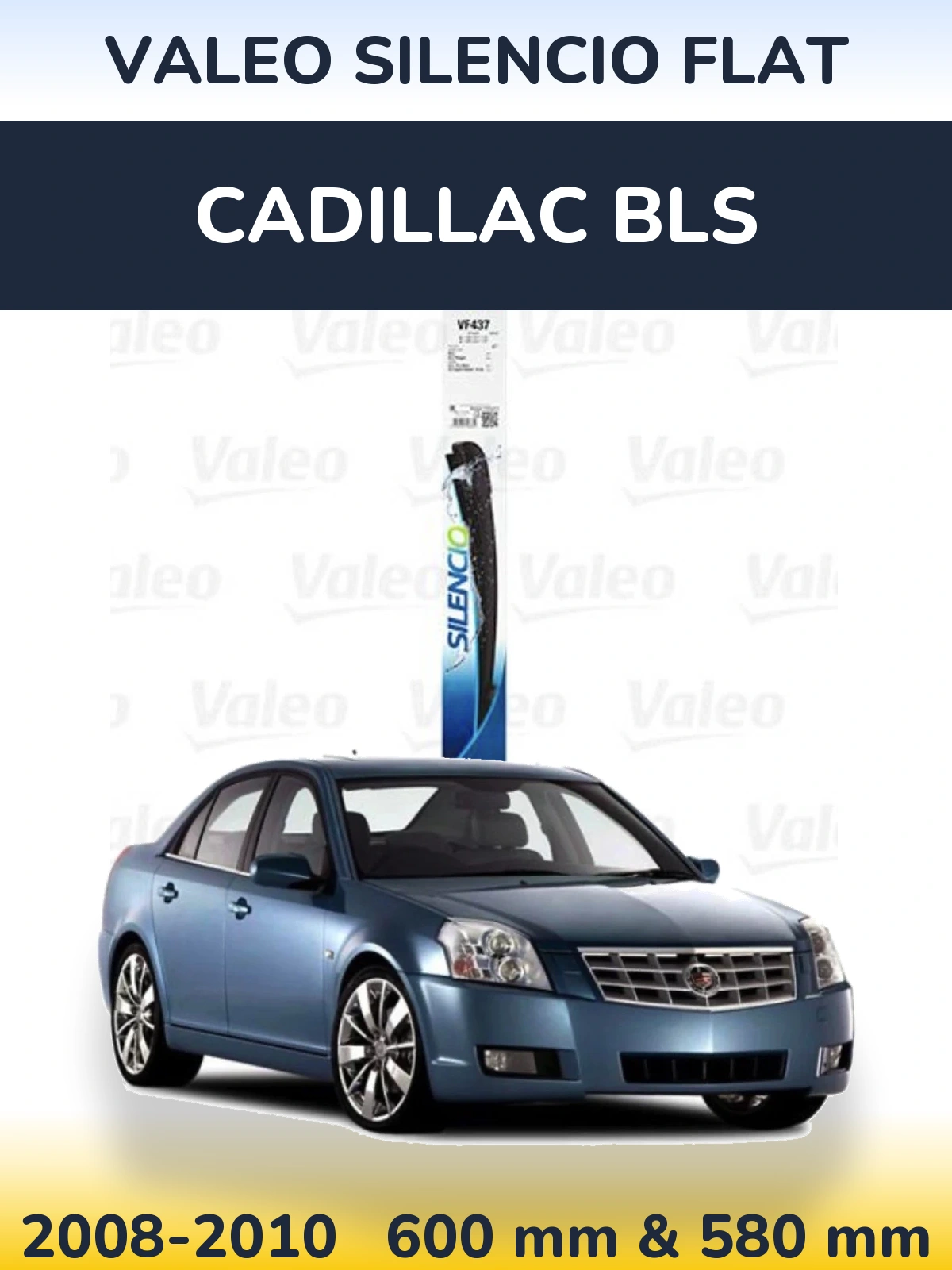 Ștergătoare Valeo Silencio Flat pentru Cadillac BLS