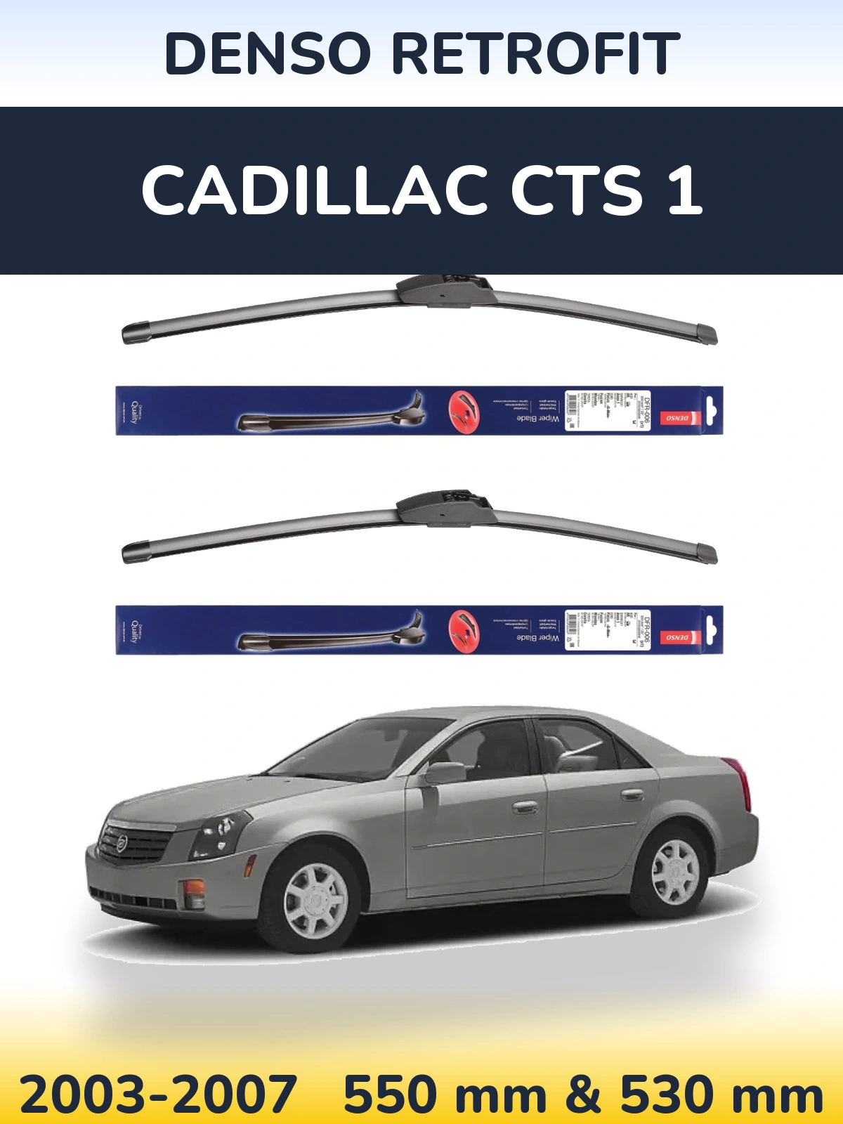 Комплект передних дворников Denso Retrofit 550 & 530 мм для Cadillac CTS 1 2003-2007