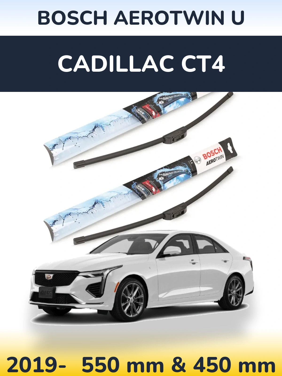 Ștergătoare BOSCH AeroTwin U pentru Cadillac CT4