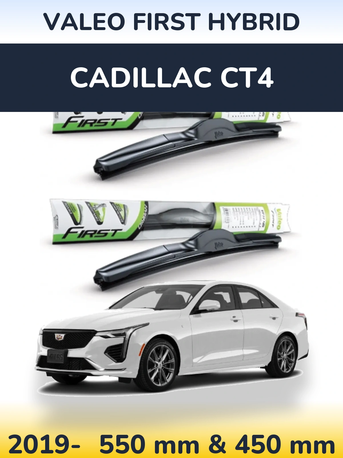 Ștergătoare Valeo First Hybrid pentru Cadillac CT4