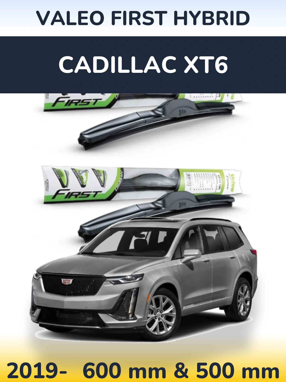 Ștergătoare Valeo First Hybrid pentru Cadillac XT6