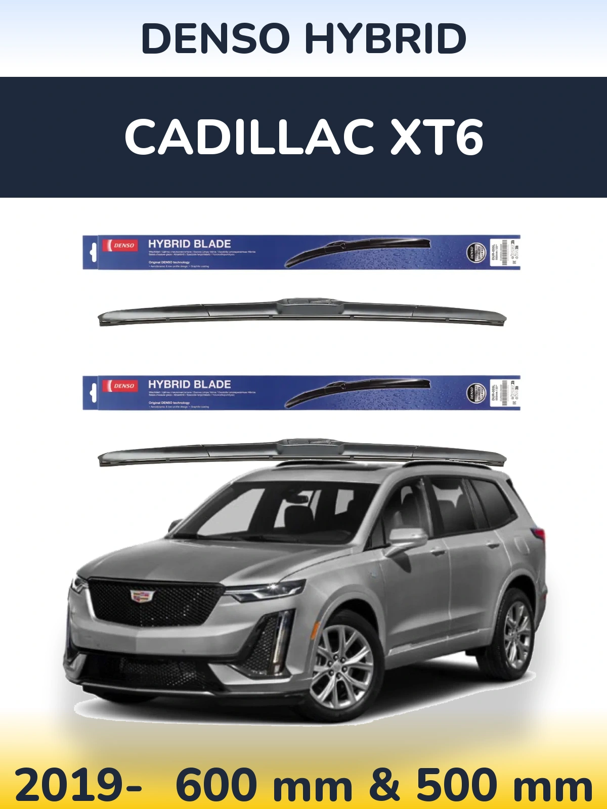 Ștergătoare Denso Hybrid pentru Cadillac XT6