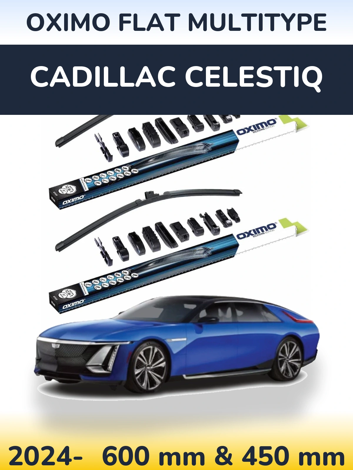 Ștergătoare Oximo Flat MultiTipe pentru Cadillac Celestiq