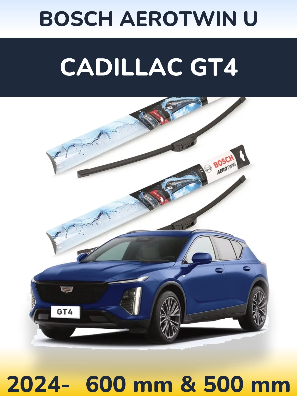 Ștergătoare BOSCH AeroTwin U pentru Cadillac GT4